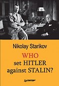 Who set Hitler against Stalin? - 0