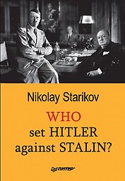 Who set Hitler against Stalin?