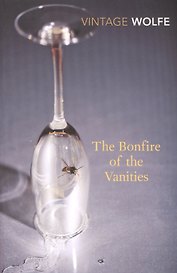 Bonfire of the Vanities, The (Vintage Classics), Wolfe, Tom