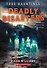 True Hauntings. Deadly Disasters - 0