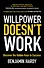 Willpower Doesn't Work - 0