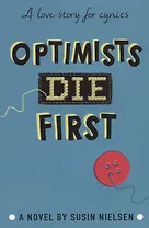 Optimists Die First (м) Nielsen