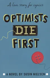 Optimists Die First (м) Nielsen