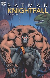 Batman. Knightfall. Volume One