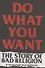 Do What You Want: The Story of Bad Religion - 0
