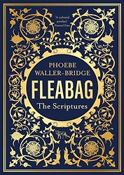 Fleabag. The Scriptures