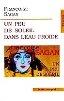 Un peu de soleil dans l`eau froide (Немного солнца в холодной воде), на французском языке
