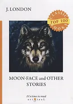 Moon - Face and Other Stories