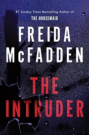 The Intruder (Freida McFadden) Злоумышленник (Фрида МакФадден) /Книги на английском языке