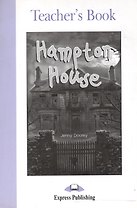 Hampton House. Teachers Book. Книга для учителя