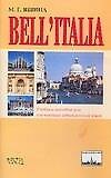 Bell`Italia: Учебное пособие для изучающих итальянский язык