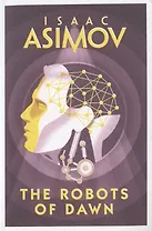 The Robots of Dawn
