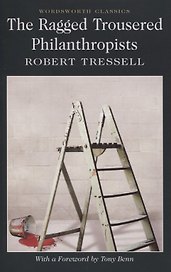 The Ragged Trousered Philanthropists