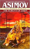 ROBOTS OF DAWN THE
