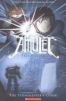 The Stonekeepers Curse (Amulet, Book Two)
