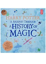 Harry Potter. A Journey Through. A History of Magic