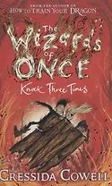 The Wizards of Once: Knock Three Times