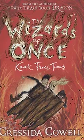 The Wizards of Once: Knock Three Times