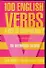 100 английских глаголов. 1000 фразологизмов. Ключ к суперпамяти: Учебное пособие - 0
