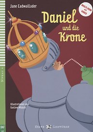 Daniel und die Krone. Niveau 4 (A2) (+CD)