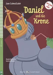 Daniel und die Krone. Niveau 4 (A2) (+CD)