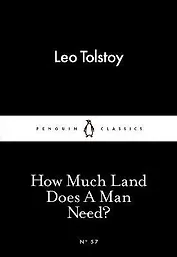 How Much Land Does A Man Need?