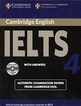 Cambridge IELTS 4. Examination papers from the University of Cambridge ESOL Examinations: English for Speakers of Other Languages (+2 AudioCDs)