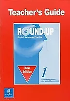 Round-Up Grammar Practice 1 Teacher's Guide (м). Evans V. (Британия)