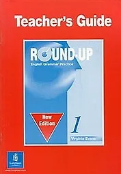 Round-Up Grammar Practice 1 Teacher's Guide (м). Evans V. (Британия)