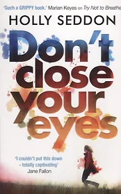Dont Close Your Eyes (м) Seddon