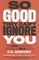 So Good They Can't Ignore You - 0