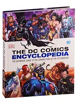 The DC Comics Encyclopedia. The Definitive Guide to the Characters of the DC Universe