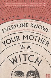 Everyone Knows Your Mother is a Witch