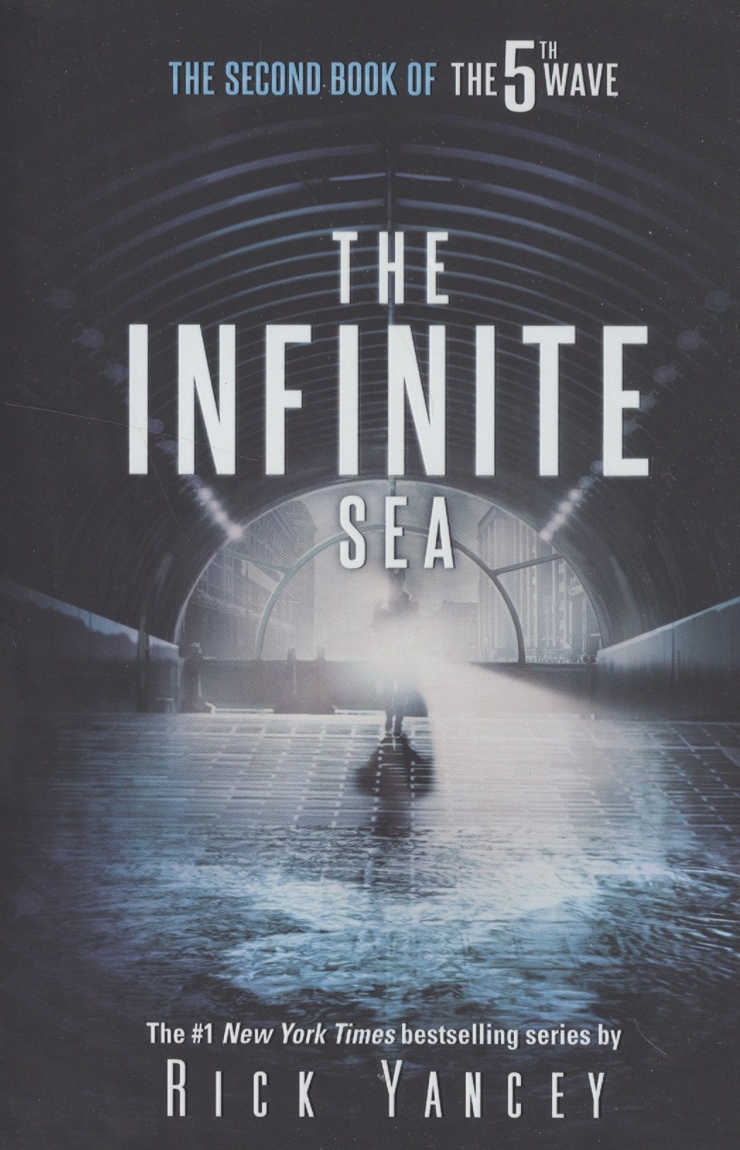 

The Infinite Sea: The Second Book of the 5th Wave (м) Yancey