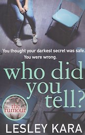 Who Did You Tell?