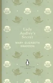 Lady Audley`s Secret