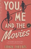 YOU, ME AND THE MOVIES