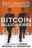 Bitcoin Billionaires: A True Story of Genius, Betrayal and Redemption - 0