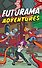 Футурама. Adventures - 0