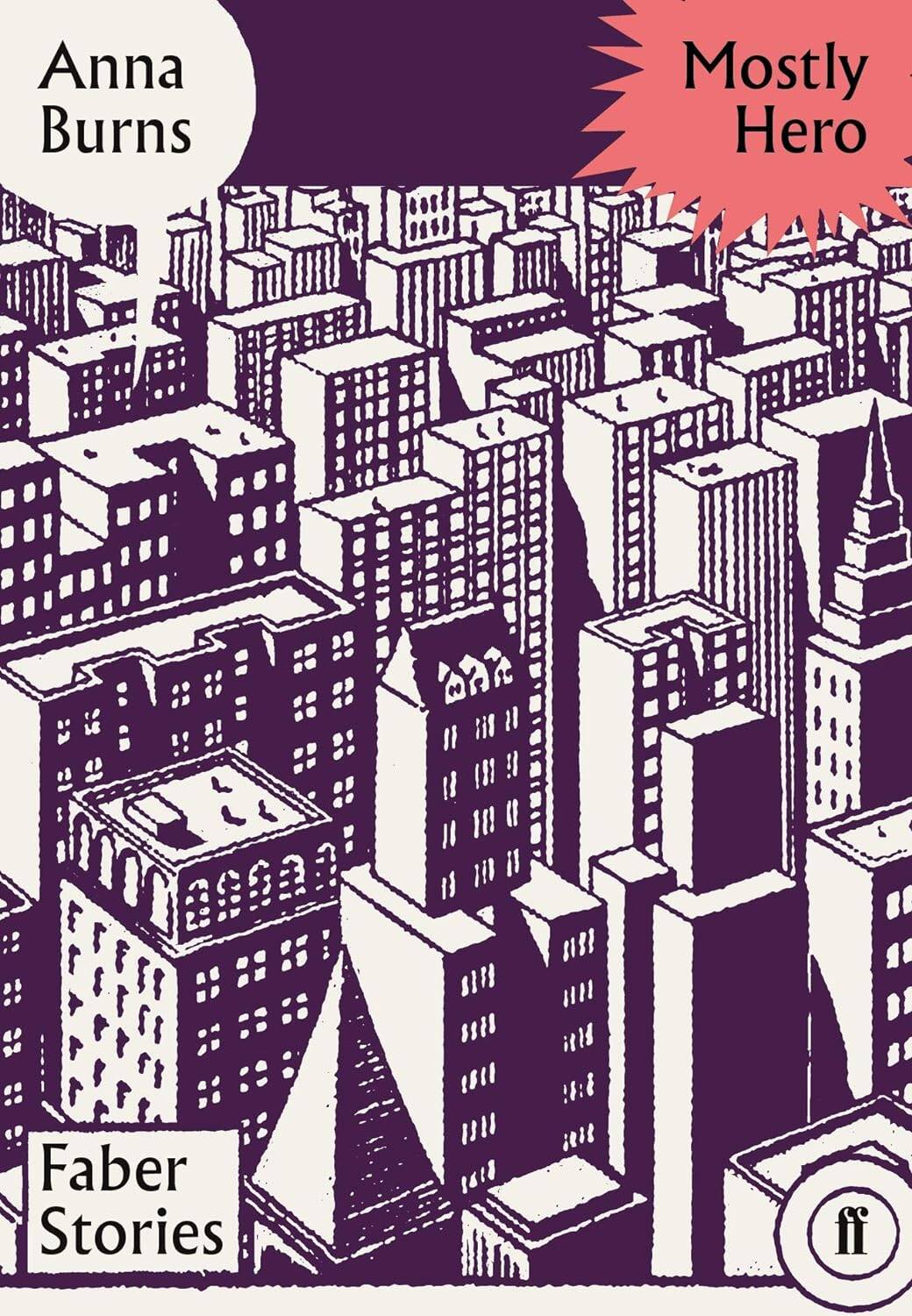 Обложка книги «Mostly Hero: Faber Stories»