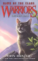 Warriors: Dawn of the Clans #1: The Sun Trail