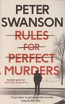 Rules for Perfect Murders