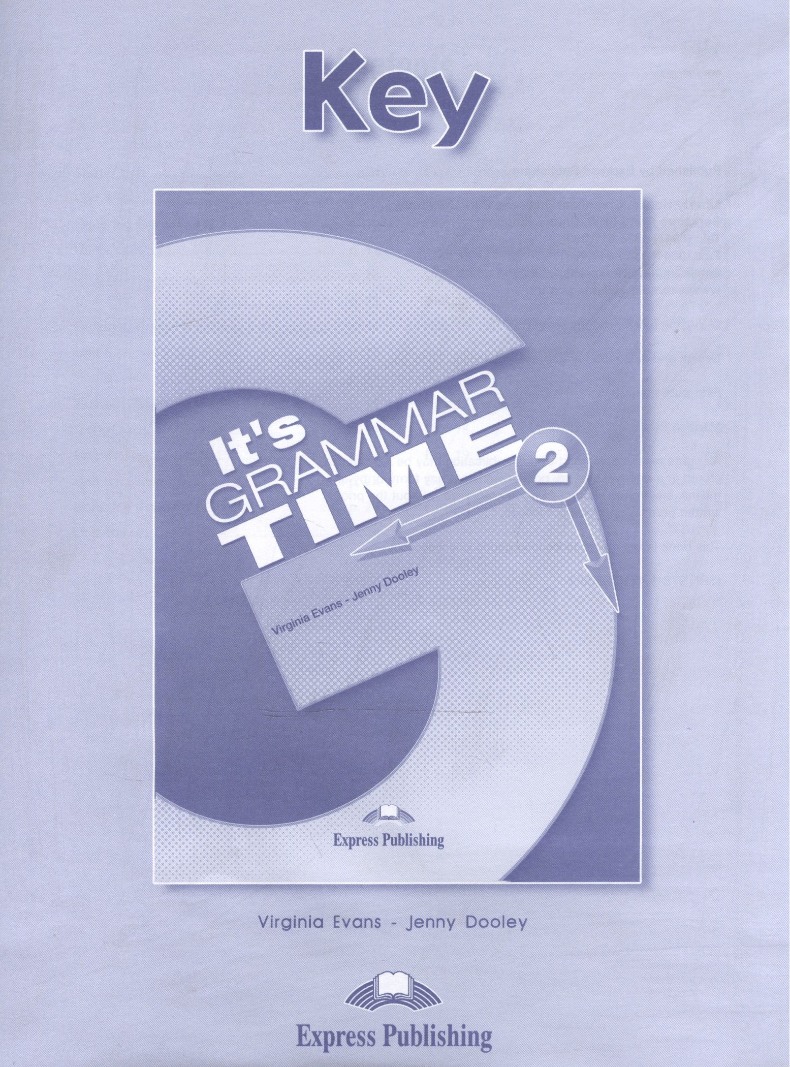 

It's Grammar Time 2. Key