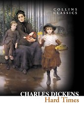 Hard Times (Charles Dickens) Трудные времена (Чарльз Диккенс) /Книги на английском языке