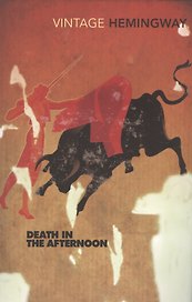 Death In The Afternoon (Vintage classics)