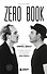 Zero book. Двое из Animal ДжаZ — от первых детских воспоминаний до создания Zero People - 0