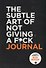 The Subtle Art of Not Giving a F*ck. Journal - 0