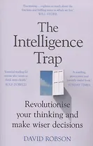 The Intelligence Trap