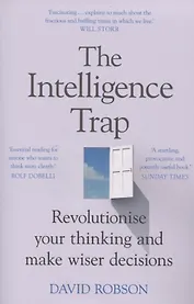 The Intelligence Trap