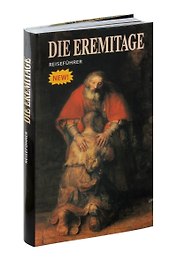 Die Eremitage: Reisefuhrer. Эрмитаж: путеводитель (на немецком языке)